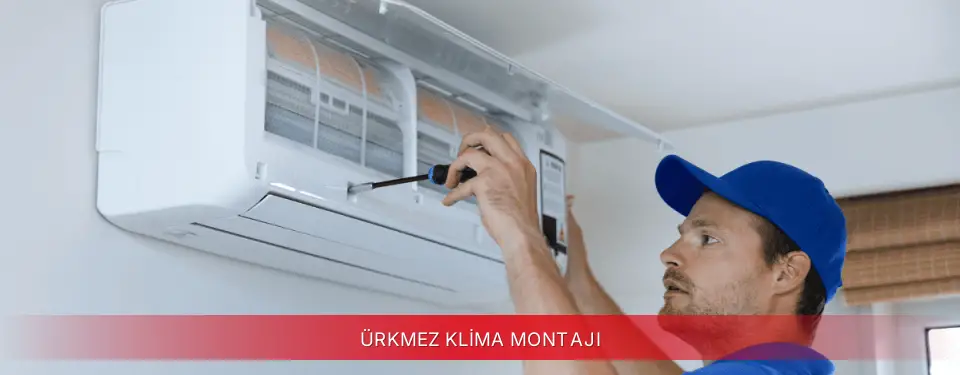 Ürkmez İlçemi Vestel Klima Montajı