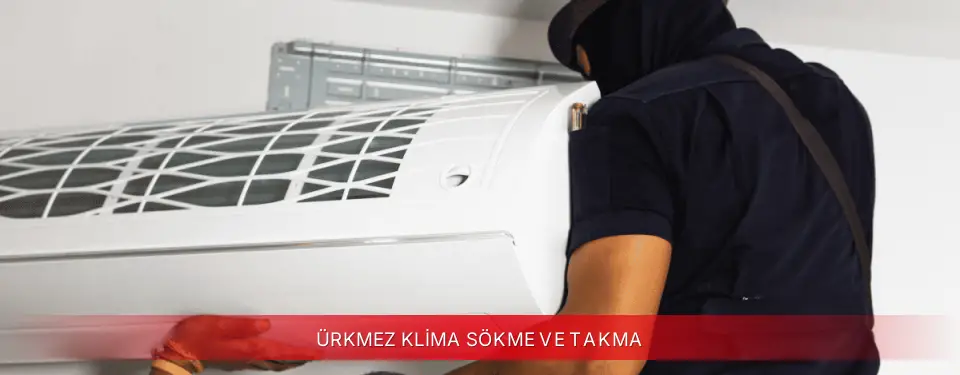Ürkmez İlçemi Vestel Klima Sökme ve Takma